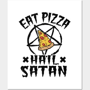 Eat Pizza Hail Satan Goth Funny Death Metal Posters and Art